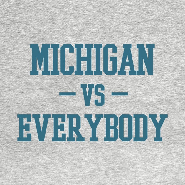 Michigan vs Everybody by Microart
